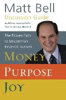 Money, Purpose, Joy: Discussion Guide