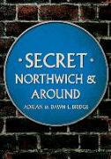 Secret Northwich & Around