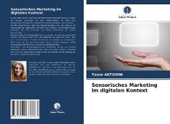 Sensorisches Marketing im digitalen Kontext