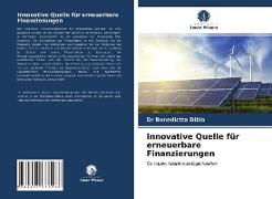 Innovative Quelle für erneuerbare Finanzierungen