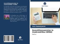 Investitionsanreize in Zentralafrika CEMAC
