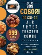 999 COSORI CO130-AO Air Fryer Toaster Combo Cookbook: 999 Days Delicious, Fresh Recipes to Keep Figure