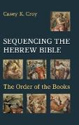 Sequencing the Hebrew Bible