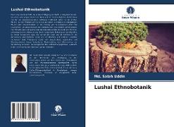 Lushai Ethnobotanik