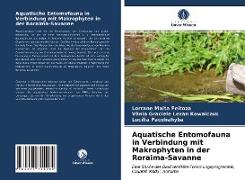 Aquatische Entomofauna in Verbindung mit Makrophyten in der Roraima-Savanne