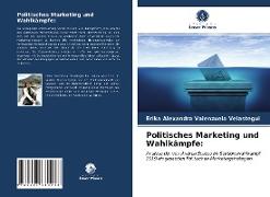 Politisches Marketing und Wahlkämpfe