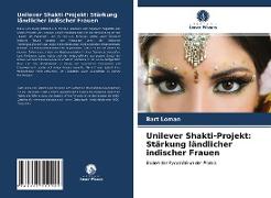 Unilever Shakti-Projekt: Stärkung ländlicher indischer Frauen