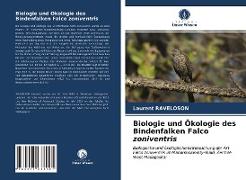 Biologie und Ökologie des Bindenfalken Falco zoniventris