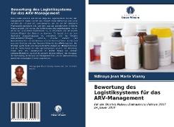 Bewertung des Logistiksystems für das ARV-Management