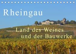 Rheingau - Land des Weines und der Bauwerks (Tischkalender 2022 DIN A5 quer)
