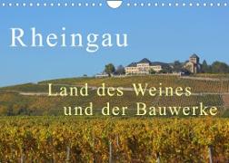 Rheingau - Land des Weines und der Bauwerks (Wandkalender 2022 DIN A4 quer)