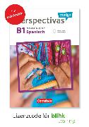 Perspectivas contigo, Spanisch für Erwachsene, B1, Kurs- und Übungsbuch als E-Book mit Audios und Videos, Gedruckter Lizenzcode für BlinkLearning (24 Monate für Lehrkräfte)