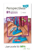 Perspectivas contigo, Spanisch für Erwachsene, B1, Kurs- und Übungsbuch als E-Book mit Audios und Videos, Gedruckter Lizenzcode für BlinkLearning (14 Monate für Lernende)
