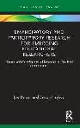 Emancipatory and Participatory Research for Emerging Educational Researchers