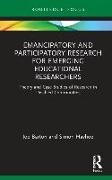 Emancipatory and Participatory Research for Emerging Educational Researchers