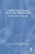 Building Trust between Faculty and Administrators