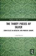 The Thirty Pieces of Silver