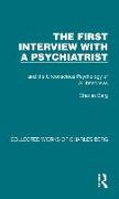 The First Interview with a Psychiatrist