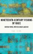 Nineteenth-Century Visions of Race