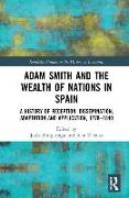 Adam Smith and The Wealth of Nations in Spain