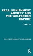 Fear, Punishment Anxiety and the Wolfenden Report