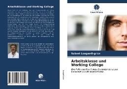 Arbeitsklasse und Working College