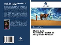 Studie zum Kamelzeckenbefall in Tharparker Pakistan