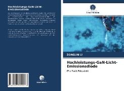 Hochleistungs-GaN-Licht-Emissionsdiode