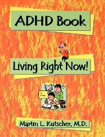 ADHD Book: Living Right Now!