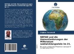 NEPAD und die Herausforderungen der Millennium sentwicklungsziele im 21
