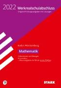 STARK Original-Prüfungen und Training Werkrealschulabschluss 2022 - Mathematik 10. Klasse - BaWü