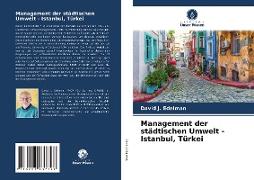 Management der städtischen Umwelt - Istanbul, Türkei