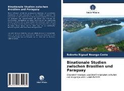 Binationale Studien zwischen Brasilien und Paraguay