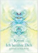 Kryon - Ich berühre Dich