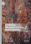 Conflicting Narratives of Crime and Punishment