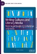 Writing Cultures and Literary Media