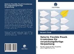 Retorte Flexible Pouch Ersatzdose für verpackungsfertige Verpackung