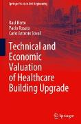 Technical and Economic Valuation of Healthcare Building Upgrade