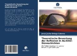 Theoretische Bewertung der Reflexion in AL/SiO2-Dünnschichten