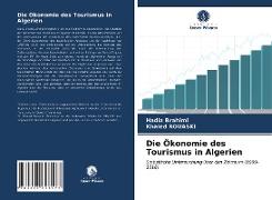 Die Ökonomie des Tourismus in Algerien