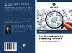 Die Allianz-Ergebnis-Beziehung revisited