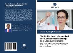 Die Rolle des Lehrers bei der Kontextualisierung des Lerncurriculums