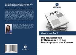 Die lexikalischen Entlehnungen in der Medienpresse des Kosovo