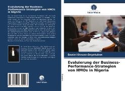 Evaluierung der Business-Performance-Strategien von HMOs in Nigeria