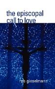 The Episcopal Call to Love