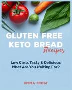 Gluten Free Keto Bread Recipes