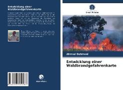 Entwicklung einer Waldbrandgefahrenkarte
