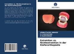 Extraktion vs. Nichtextraktion in der Kieferorthopädie