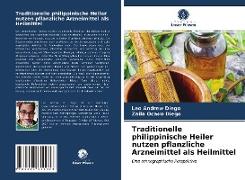 Traditionelle philippinische Heiler nutzen pflanzliche Arzneimittel als Heilmittel