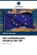 Die institutionelle Struktur der EU